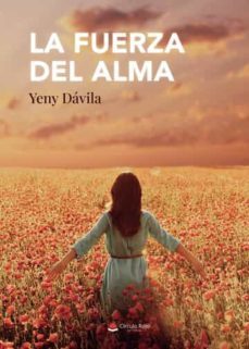 Libro La Fuerza Del Alma