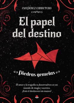 Libro El Papel Del Destino. Piedras Gemelas