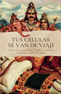 Libro Tus Celulas Se Van De Viaje