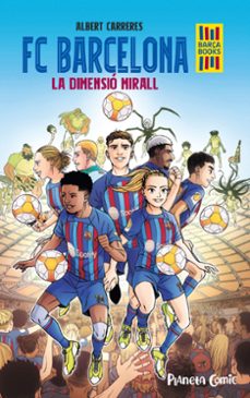 Libro Fc Barcelona. La Dimensió Mirall