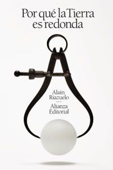 Libro Por Qué La Tierra Es Redonda