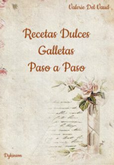 Libro Recetas Dulces. Galletas. Paso A Paso