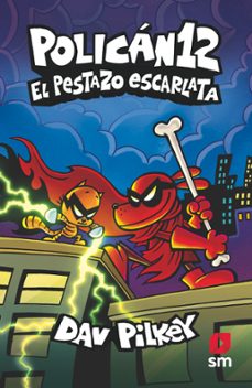 Libro Policán 12: El Pestazo Escarlata