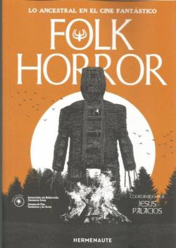 Libro Folk Horror: Lo Ancestral En El Cine Fantastico