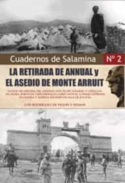 Libro La Retirada De Annual Y El Asedio De Monte Arruit
