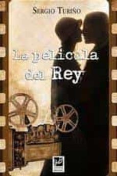 Libro La Pelicula Del Rey