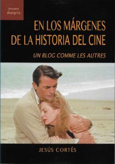 Libro En Los Márgenes De La Historia Del Cine. Un Blog Comme Les Autres