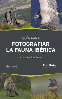 Libro Guia Para Fotografiar La Fauna Ibérica
