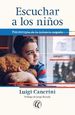 Libro Escuchar A Los Niños: Psicoterapia De La Infancia Negada