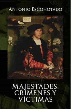 Libro Majestades Crimenes Y Victimas