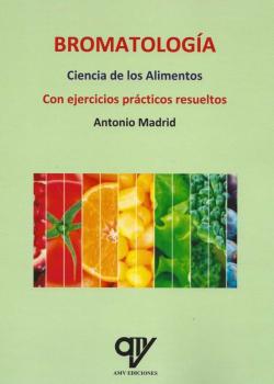 Libro Bromatologia. Ciencia De Los Alimentos