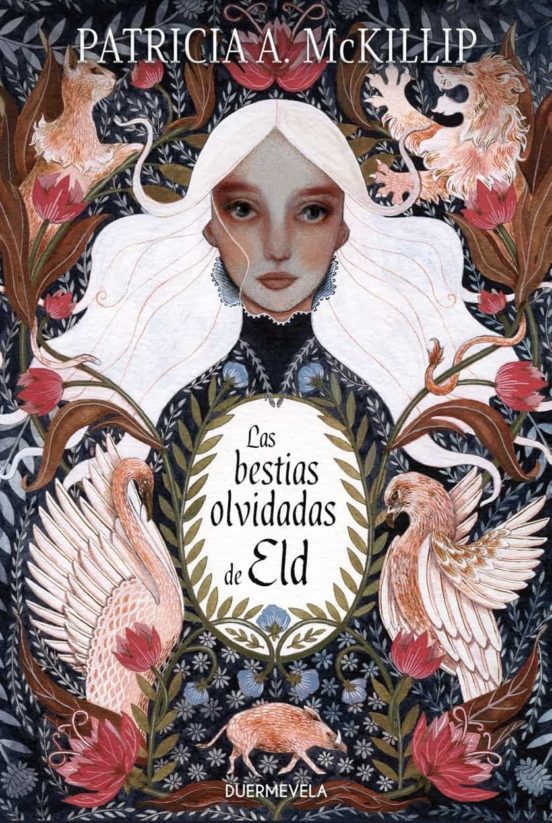 Libro Las Bestias Olvidadas De Eld