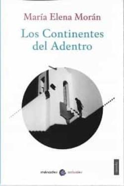 Libro Los Continentes Del Adentro