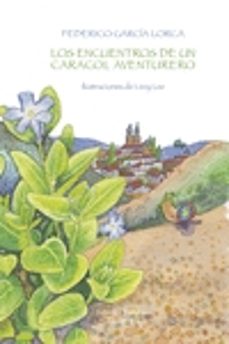 Libro Los Encuentros De Un Caracol Aventurero