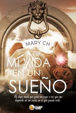 Libro Mi Vida En Un Sueño