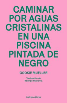 Libro Caminar Por Aguas Cristalinas En Una Piscina Pintada De Negro
