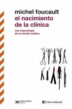 Libro El Nacimiento De La Clinica