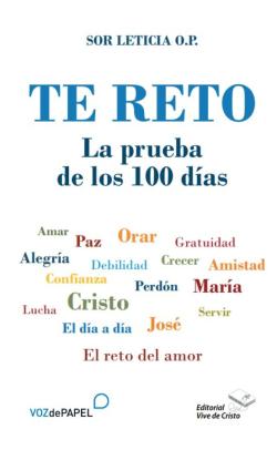 Libro Te Reto. La Prueba De Los 100 Dias
