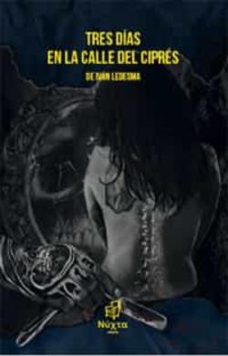 Libro Tres Dias En La Calle Del Cipres
