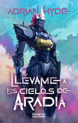 Libro Llevame A Los Cielos De Aradia