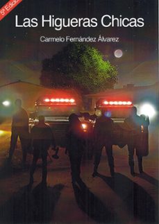 Libro Las Higueras Chicas