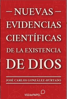 Libro Nuevas Evidencias Científicas De La Existencia De Dios