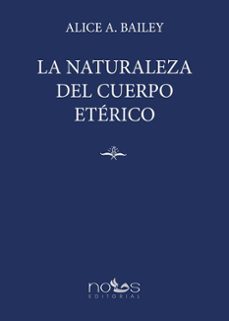 Libro La Naturaleza Del Cuerpo Etérico