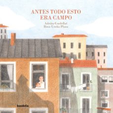 Libro Antes Todo Esto Era Campo