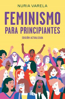 Libro Feminismo Para Principiantes (edición Actualizada)
