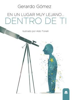 Libro En Un Lugar Muy Lejano… Dentro De Ti