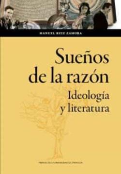Libro Sueños De La Razon: Ideologia Y Literatura
