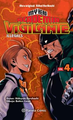 Libro My Hero Academia Vigilante Illegals Nº 04