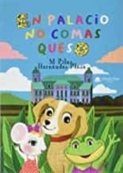 Libro En Palacio No Comas Queso