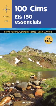 Libro 100 Cims. Els 150 Essencials