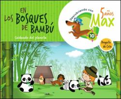 Libro Descubriendo Con Max. En Los Bosques De Bambú. Cuidando Del Planeta. Ciclo 5 Años. Libro De Alumno