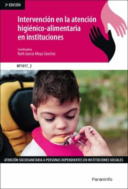 Libro Mf1017 – Intervención En La Atención Higienico-Alimentaria En Instituciones