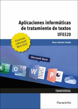 Libro Uf0320 Aplicaciones Informaticas De Tratamiento De Textos. Microsoft Word 2019