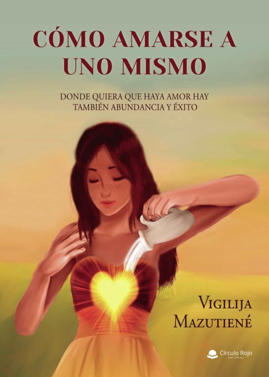 Libro Cómo Amarse A Uno Mismo