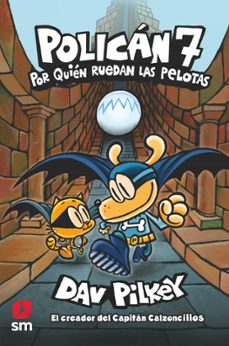 Libro Policán 7: Por Quién Ruedan Las Pelotas