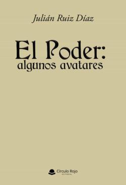 Libro El Poder: Algunos Avatares