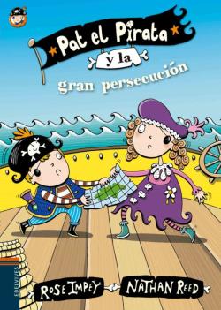 Libro Pat El Pirata Y La Gran Persecución (Letra Imprenta)