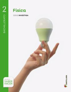 Libro Fisica 2º Bachillerato + Eva Proyecto Saber Hacer Cast Ed 2016