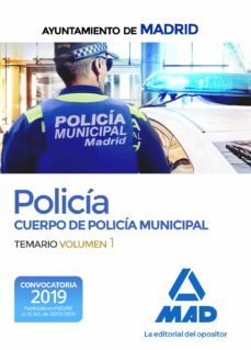 Libro Policia Del Cuerpo De Policia Municipal Del Ayuntamiento De Madrid: Temario (vol. 1)