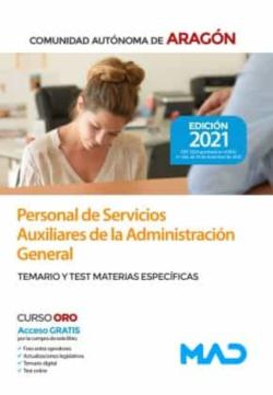 Libro Personal De Servicios Auxiliares De La Administración General Comunidad Autónoma De Aragón: Temario Y Test De Materias