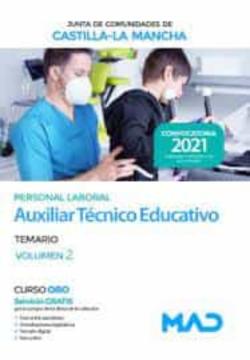 Libro Auxiliar Técnico Educativo (Personal Laboral De La Junta De Comunidades De Castilla-La Mancha). Temario Volumen 2