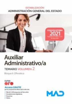 Libro Auxiliar Administrativo De La Administración General Del Estado (Estabilización). Temario Volumen 2 Bloque Ii. Ofimática