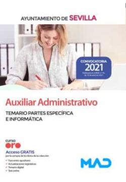 Libro Auxiliar Administrativo Del Ayuntamiento De Sevilla. Temario Partes Especifica E Informatica