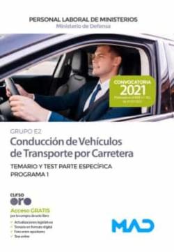 Libro Conducción De Vehículos De Transporte Por Carretera (Grupo Profesional E2) Del Ministerio De Defensa. Temario Y Test Parte  Específica Del Programa)