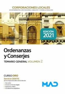 Libro Ordenanzas Y Conserjes De Corporaciones Locales 2021. Temario General Volumen 2