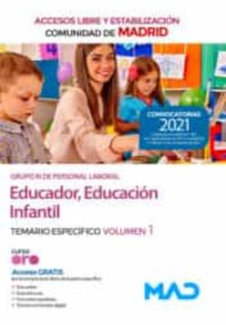 Libro Educador Infantil Grupo Iii De La Comunidad De Madrid (Accesos Libre Y Estabilización). Temario Específico Volumen 1